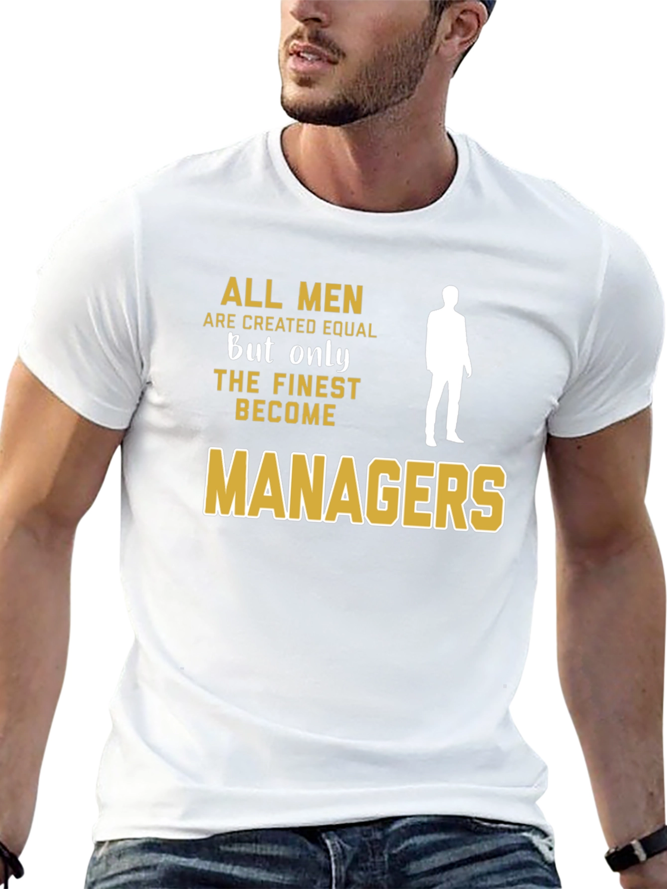 Finest Managers T-Shirt - All Men Are Created Equal