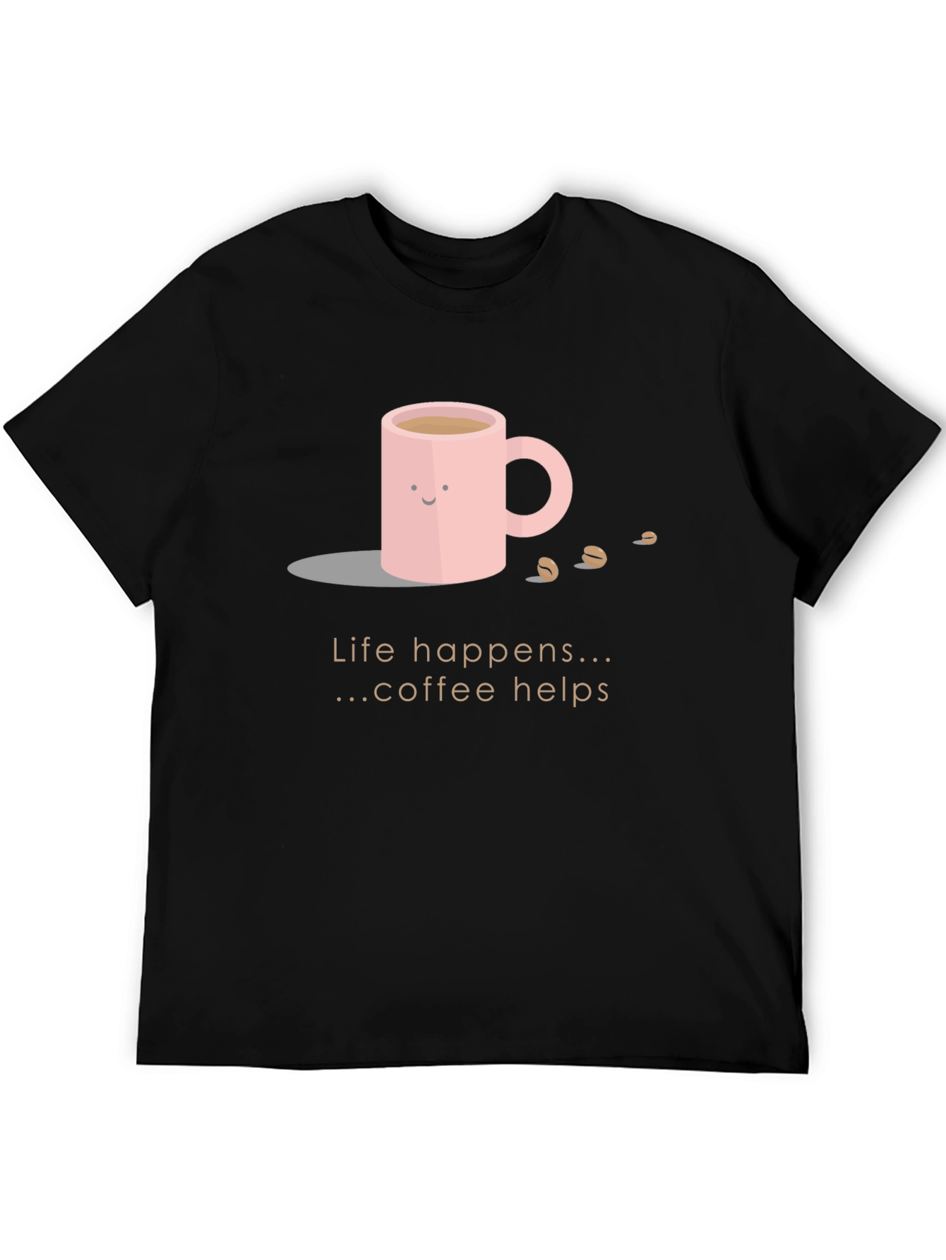 Coffee Helps T-Shirt - Life Happens Cute Graphic Tee