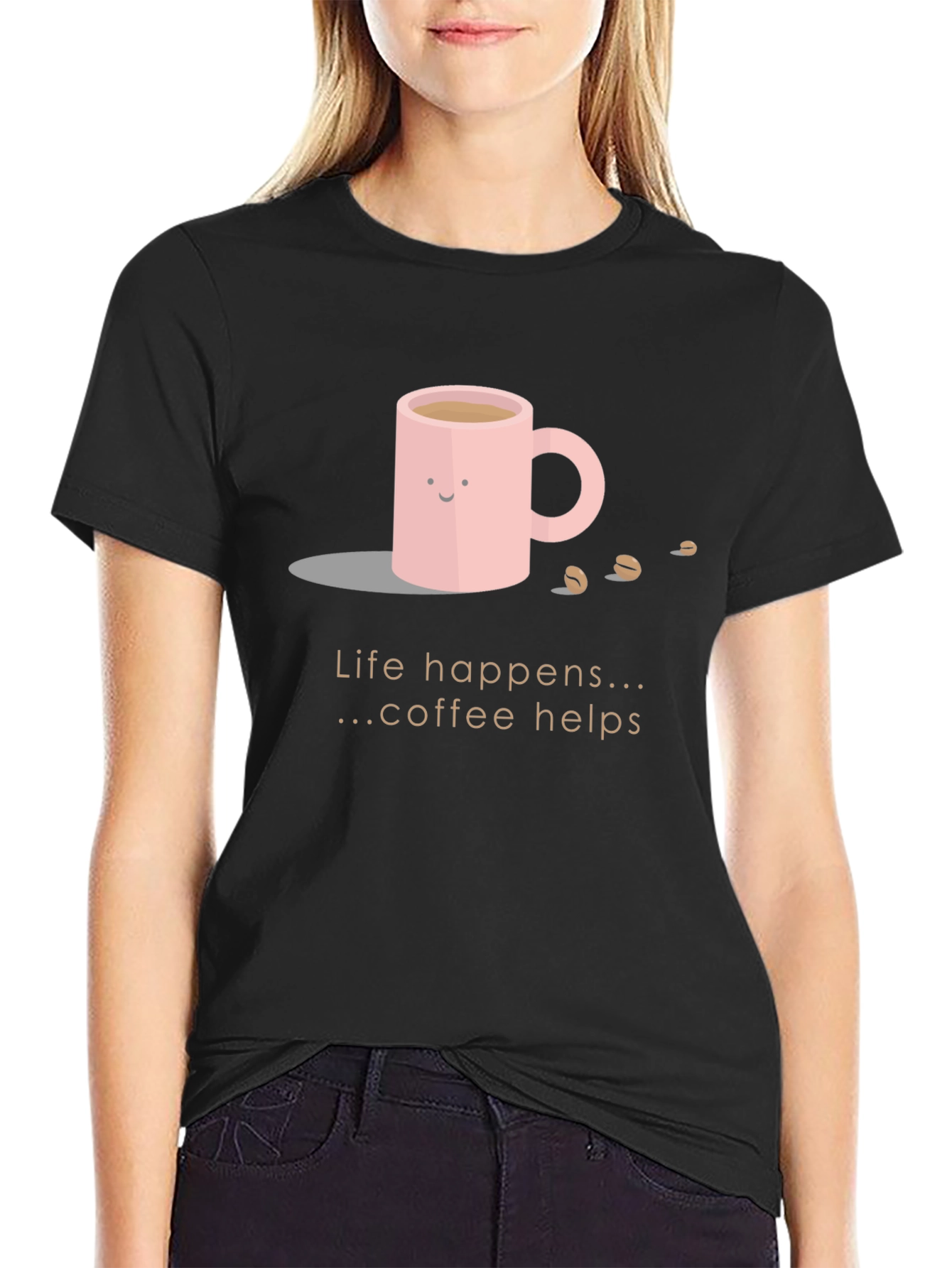 Coffee Helps T-Shirt - Life Happens Cute Graphic Tee