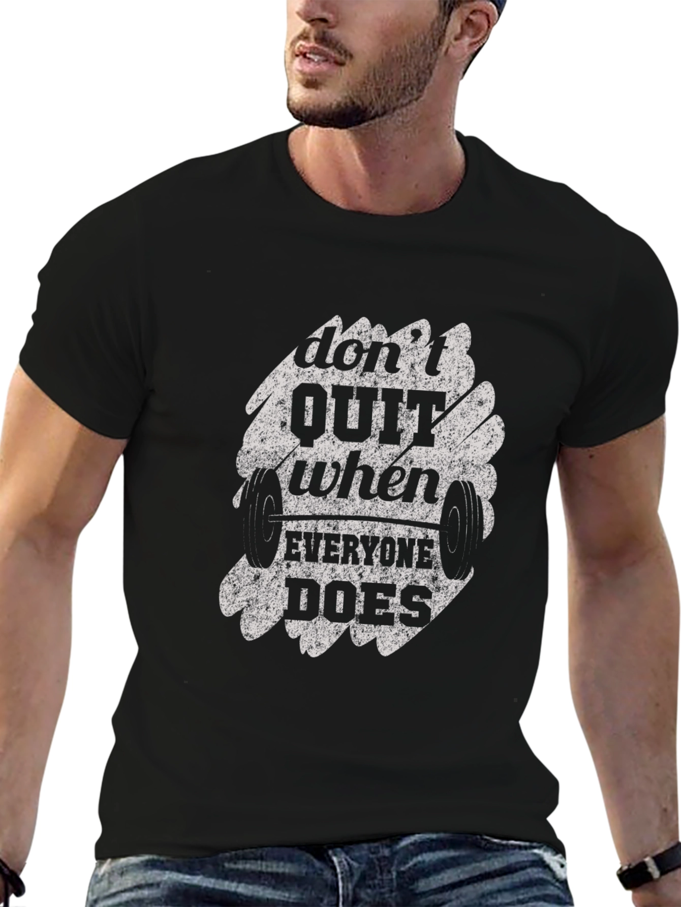 Dont Quit When Everyone Does T-Shirt