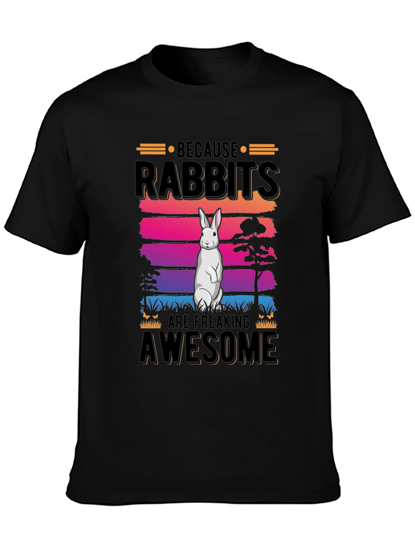 Rabbits Are Freaking Awesome T-Shirt
