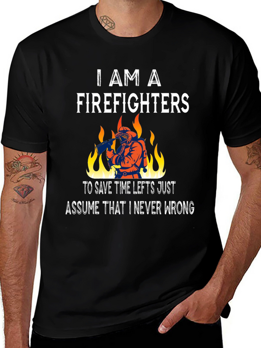 Firefighter T-Shirt - Never Wrong Tee