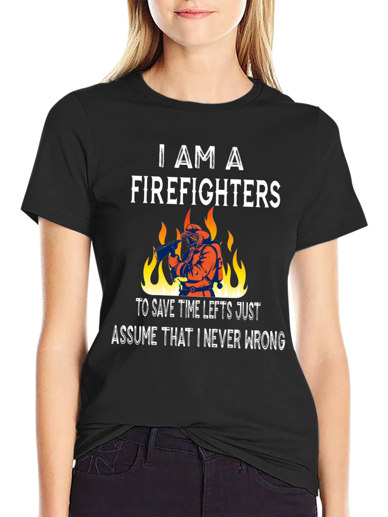 Firefighter T-Shirt - Never Wrong Tee