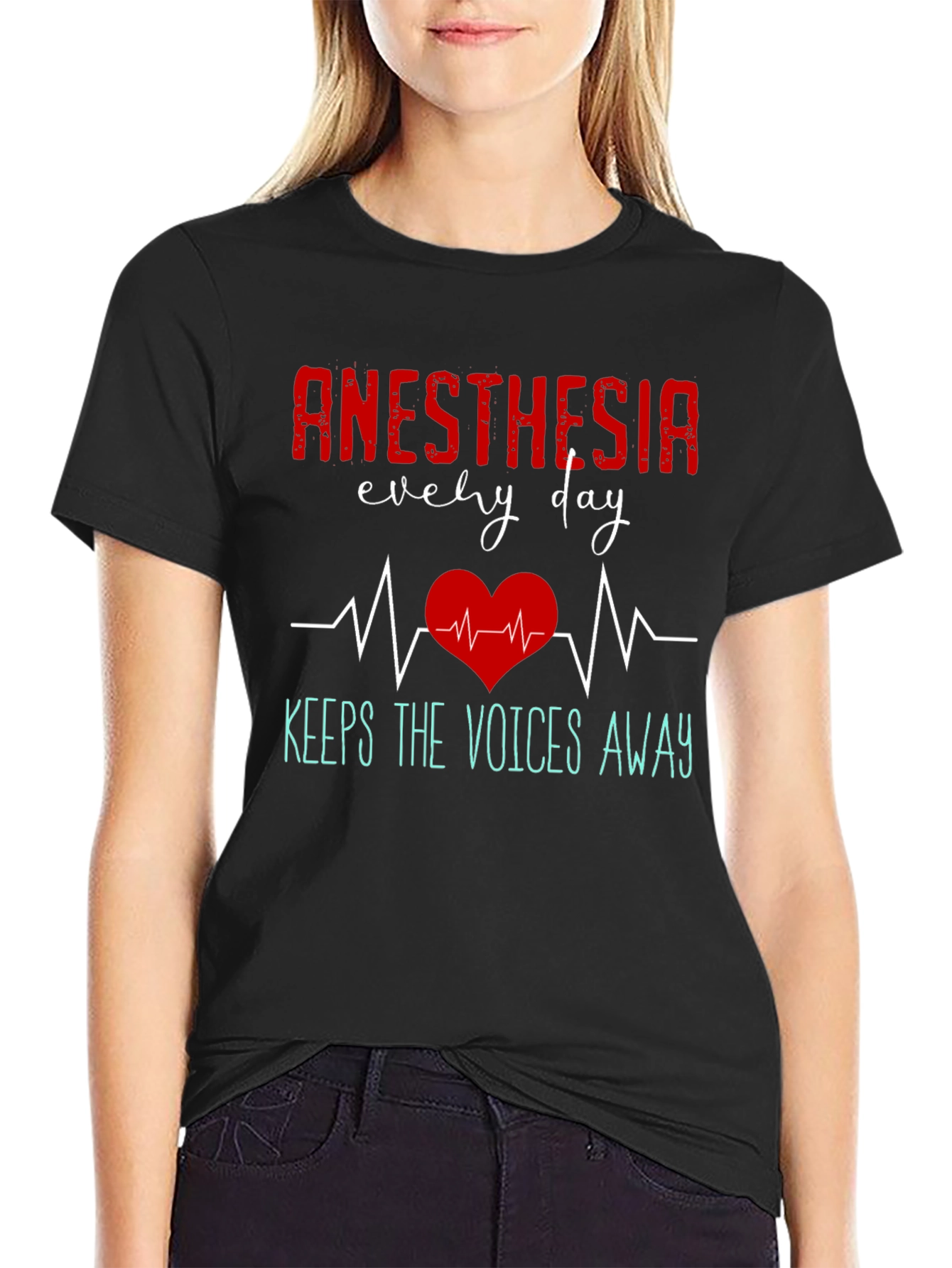 Anesthesia Every Day T-Shirt