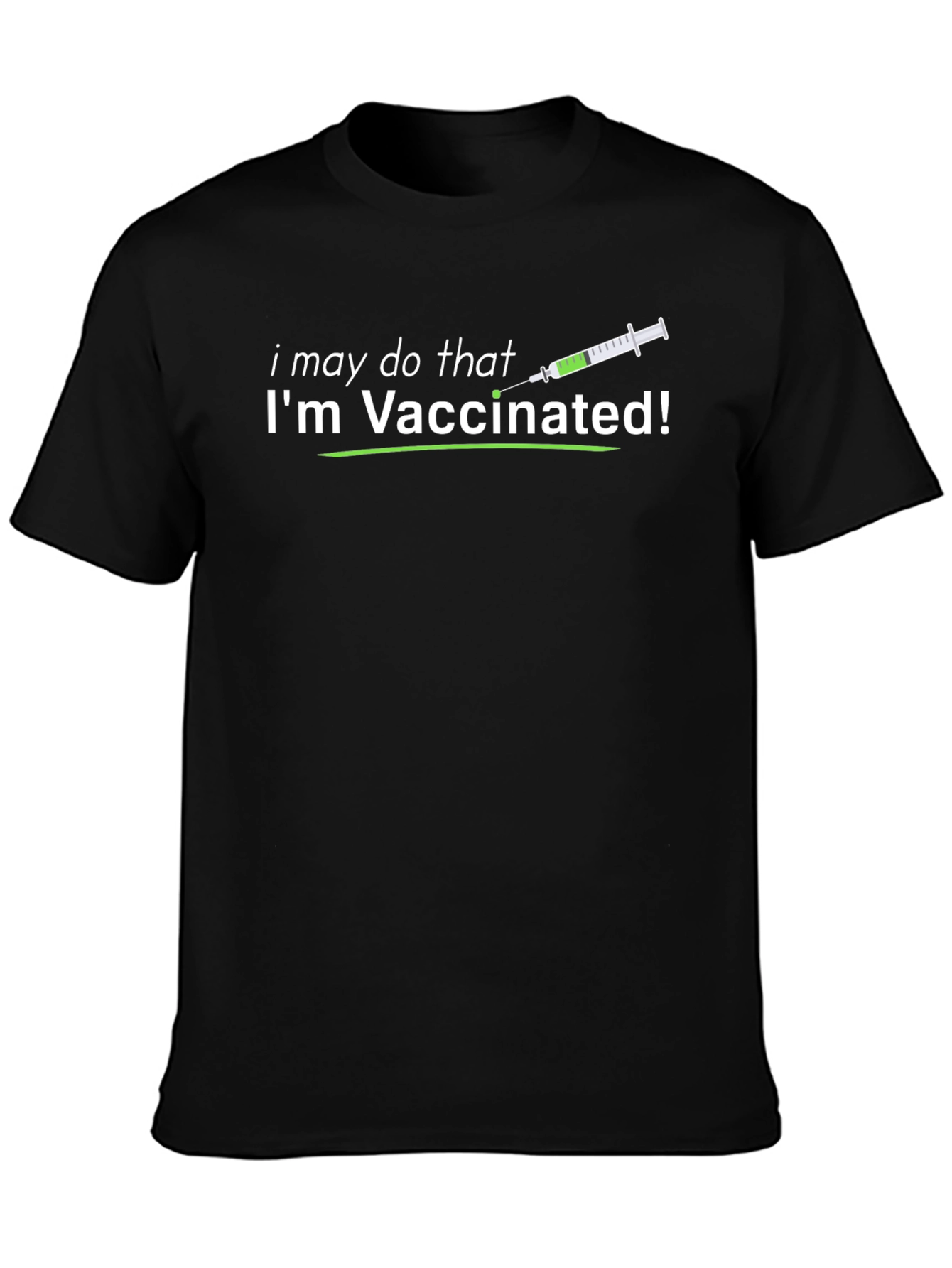Im Vaccinated! T-Shirt - Show Your Support