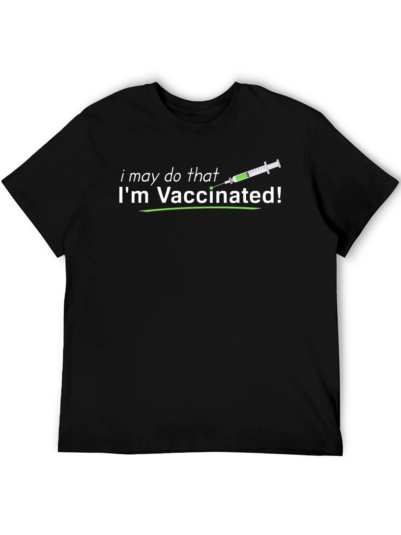 Im Vaccinated! T-Shirt - Show Your Support