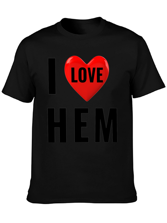 I Love Him T-Shirt - Heart Graphic Tee