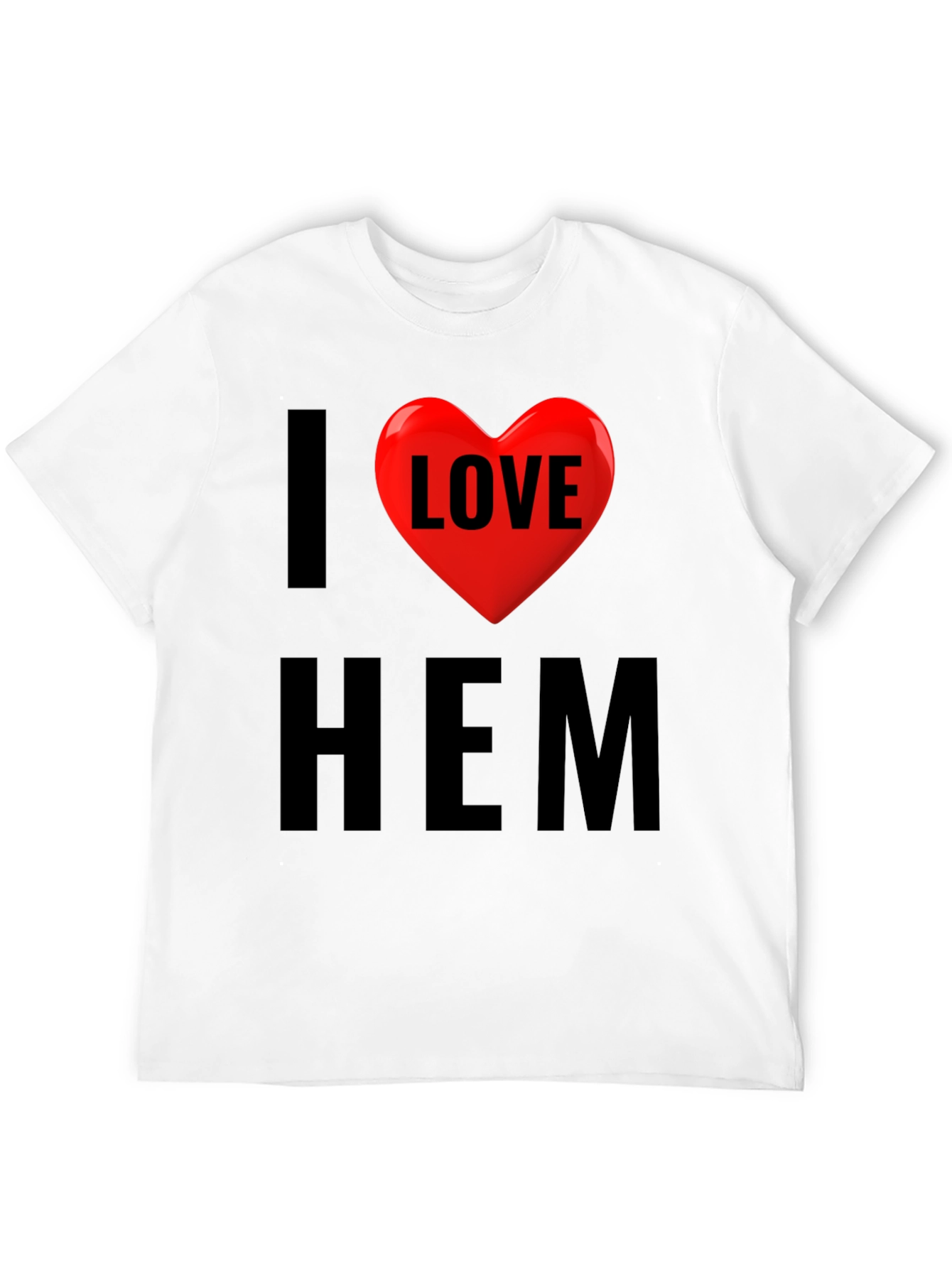 I Love Him T-Shirt - Heart Graphic Tee