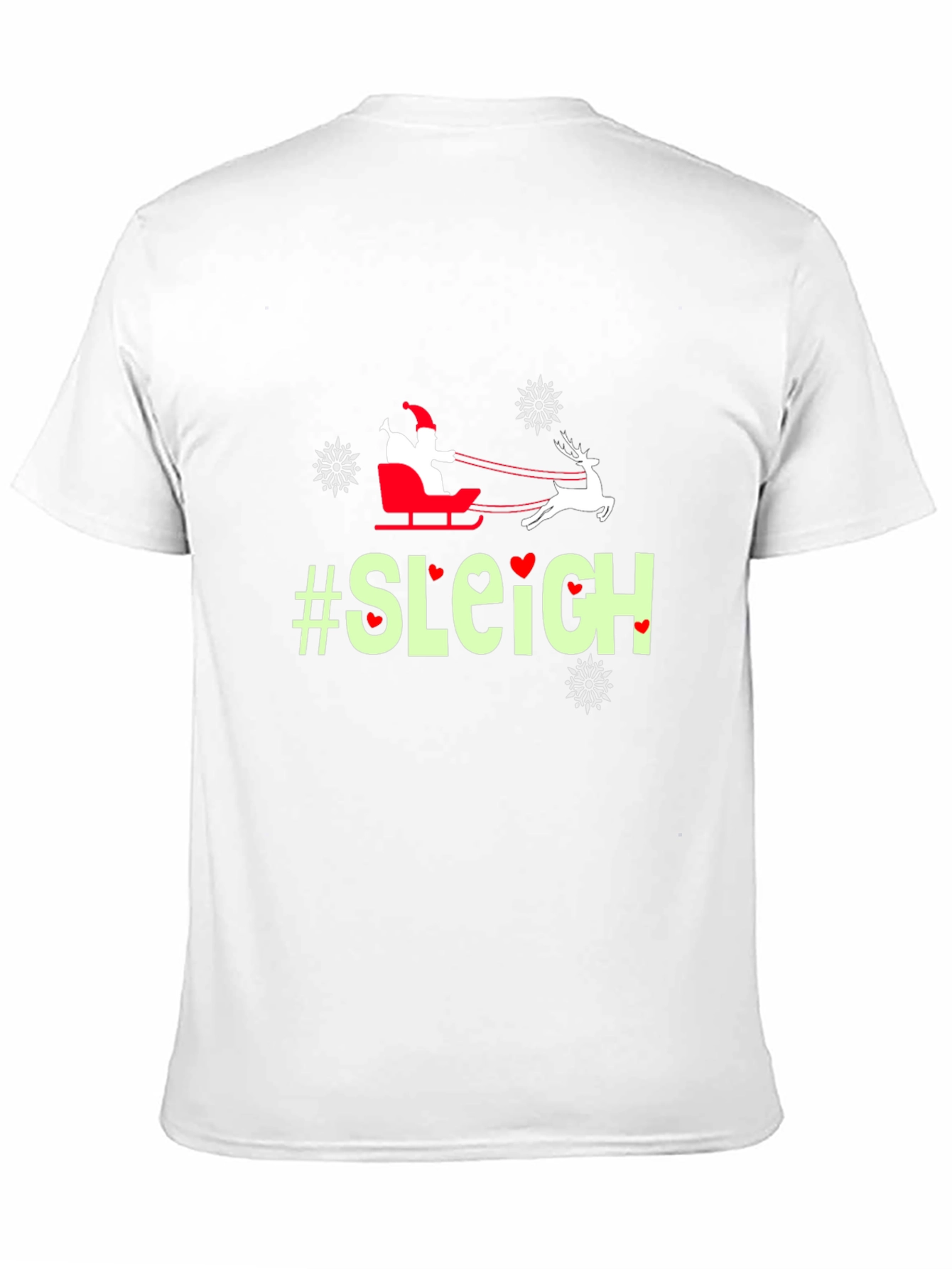 Holiday Cheer T-Shirt - #Sleigh Santa Design