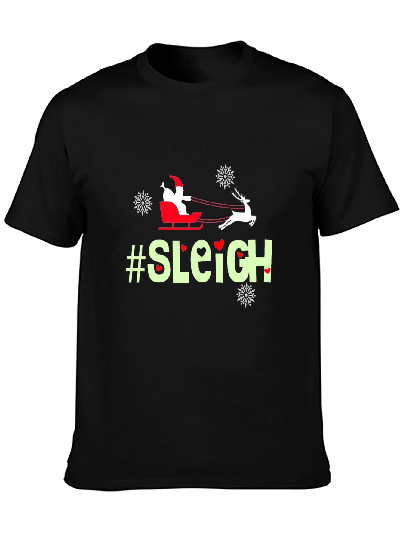 Holiday Cheer T-Shirt - #Sleigh Santa Design