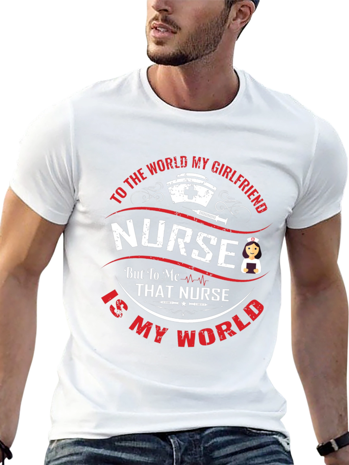 Nurse Girlfriend T-Shirt - My World