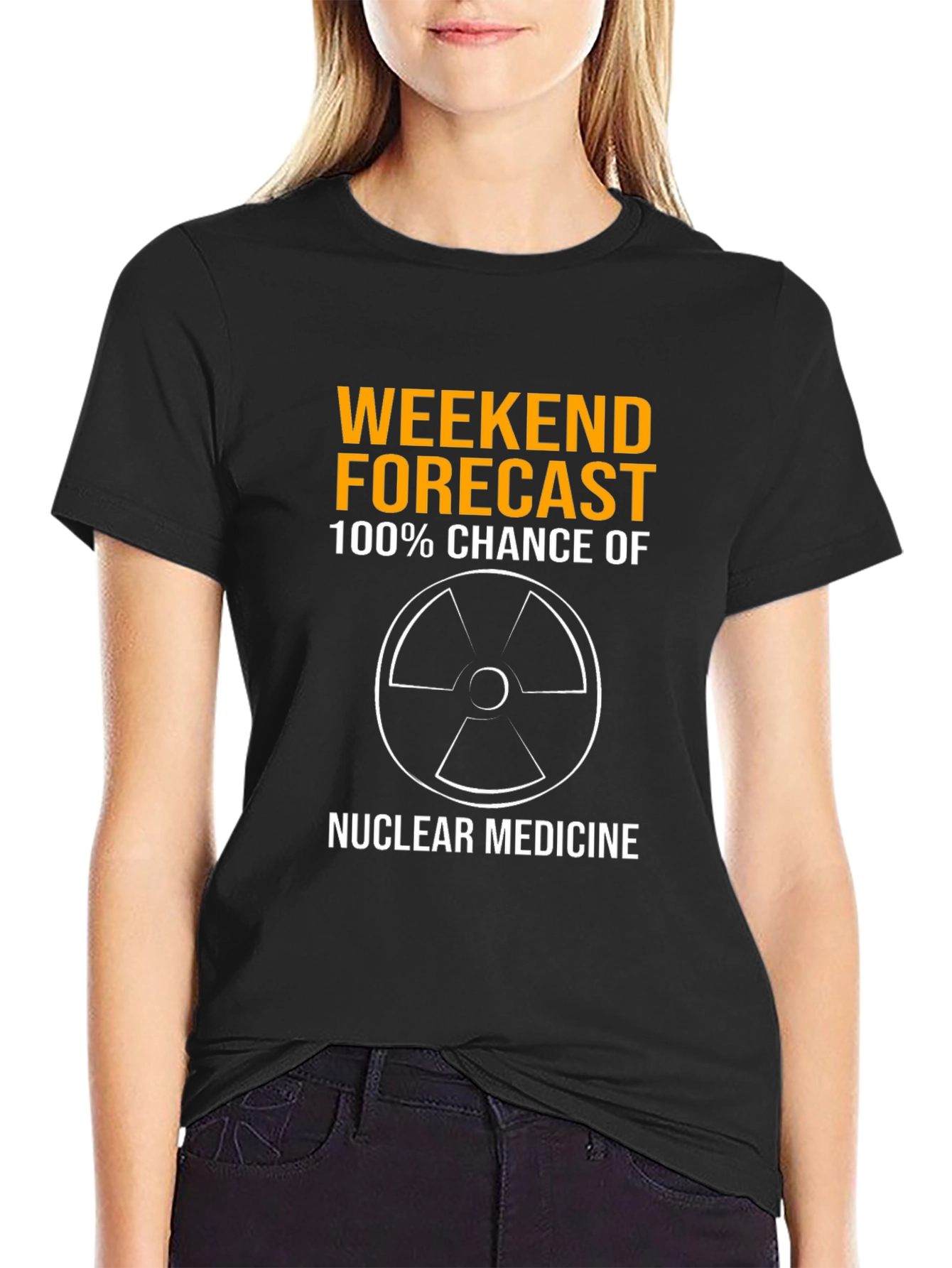 Weekend Forecast Nuclear Medicine T-Shirt