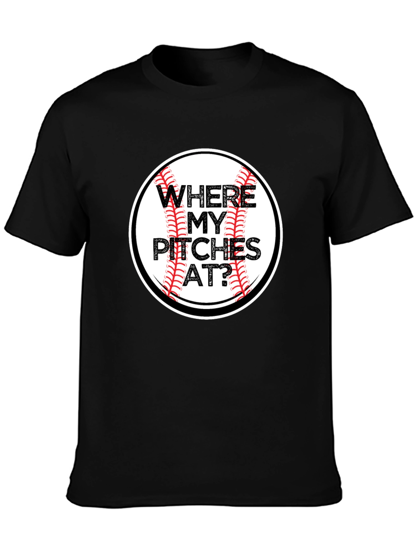 Where My Pitches At? Baseball Graphic Tee