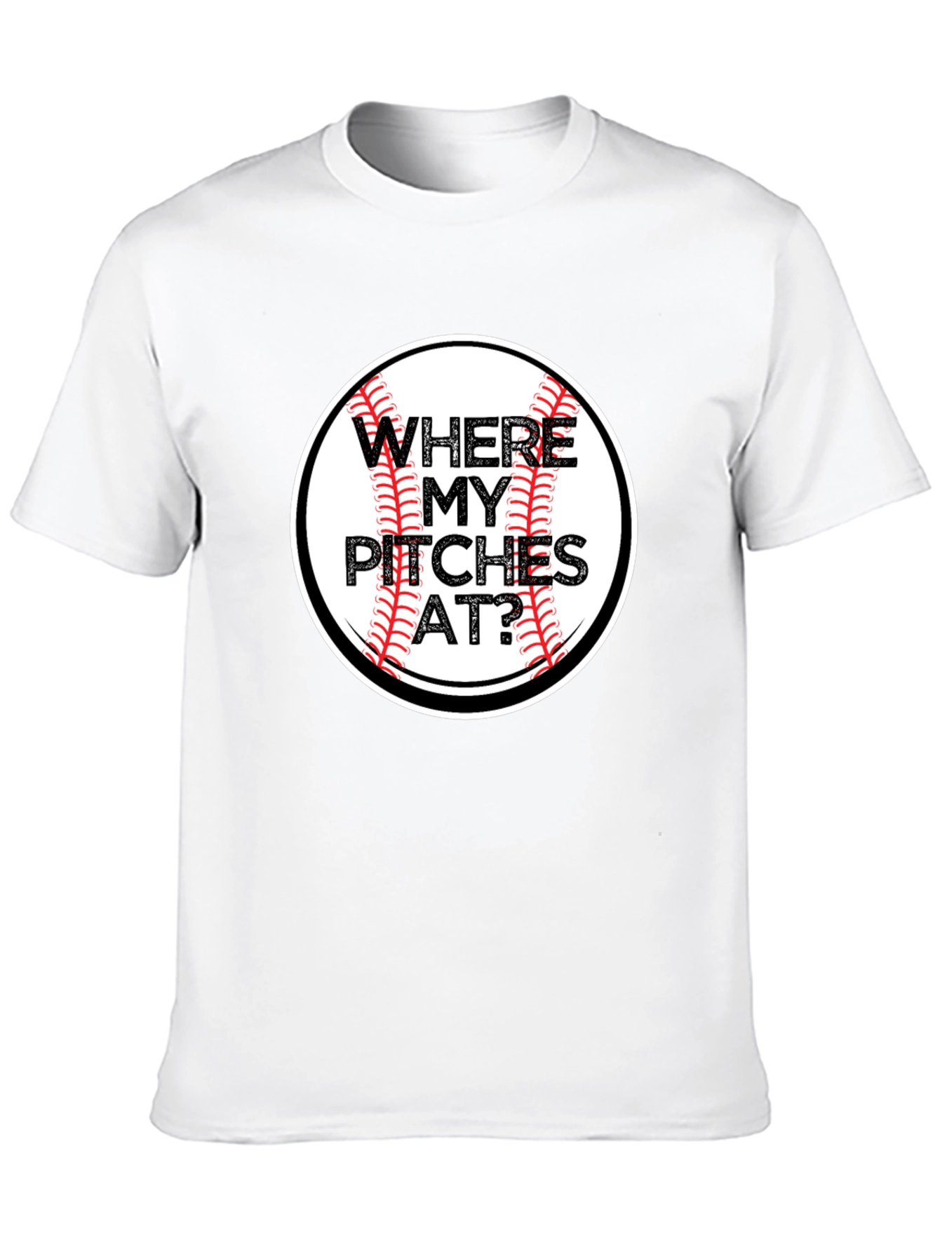 Where My Pitches At? Baseball Graphic Tee