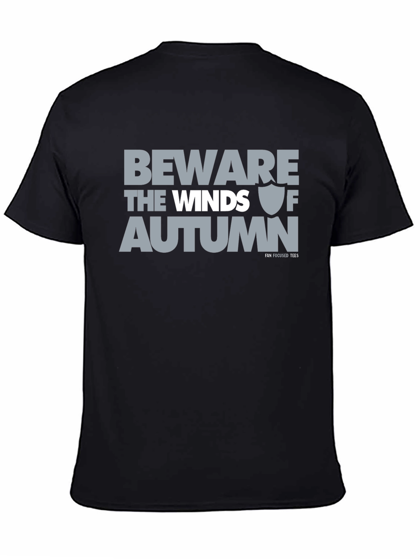 Beware the Winds of Autumn Tee - Fan Focused