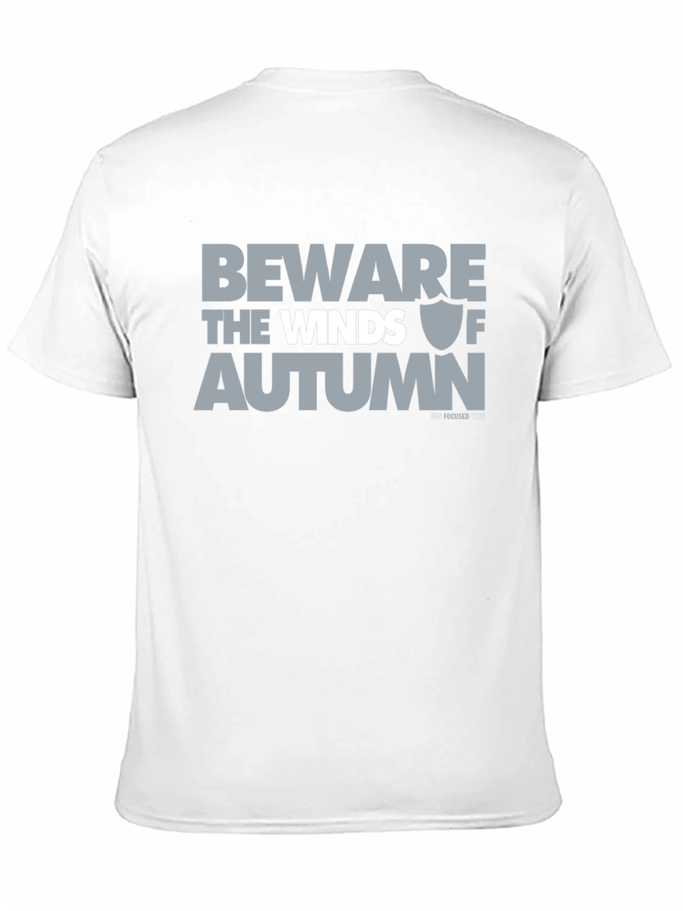 Beware the Winds of Autumn Tee - Fan Focused