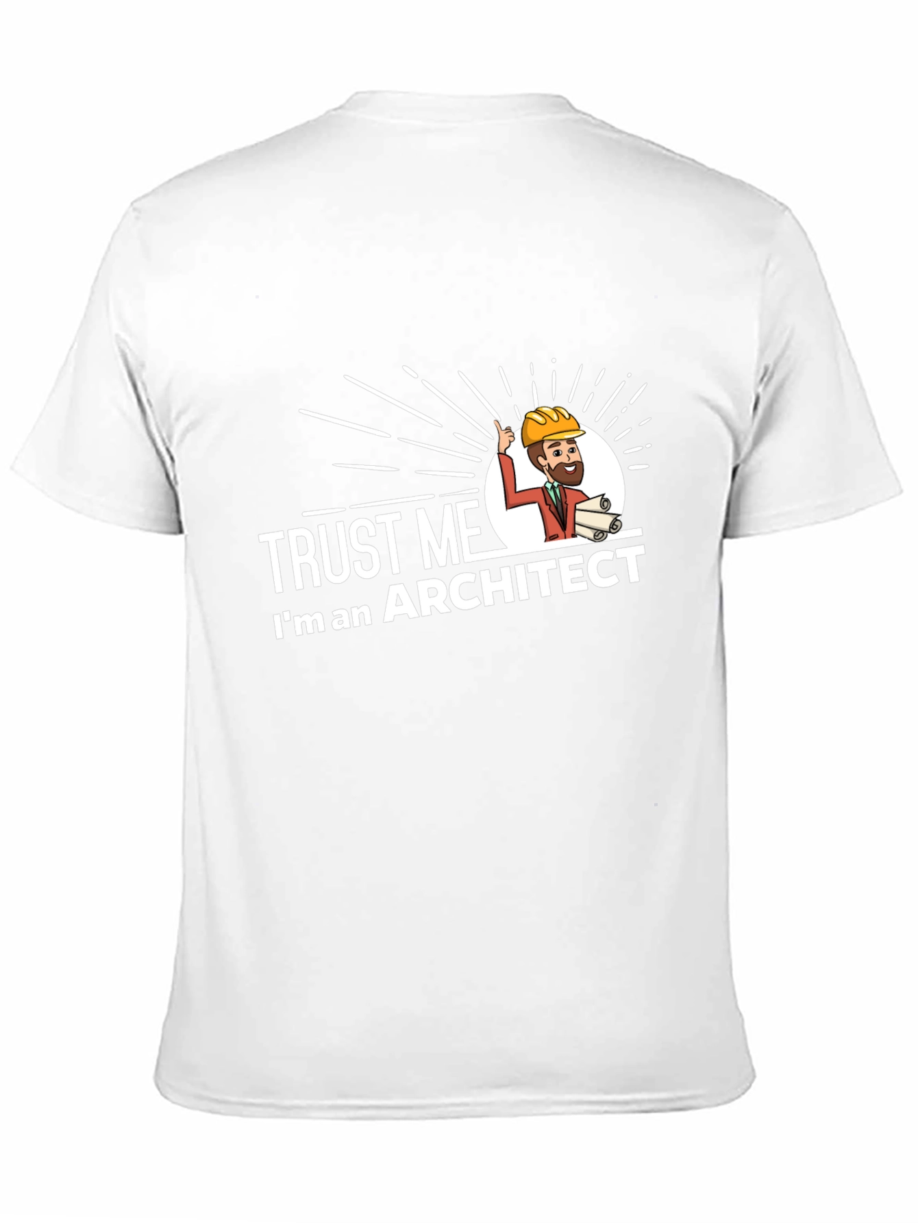 Trust Me Im An Architect T-Shirt