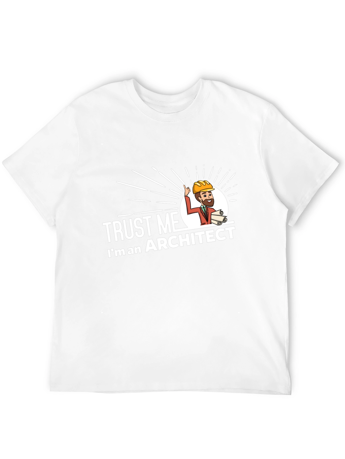 Trust Me Im An Architect T-Shirt