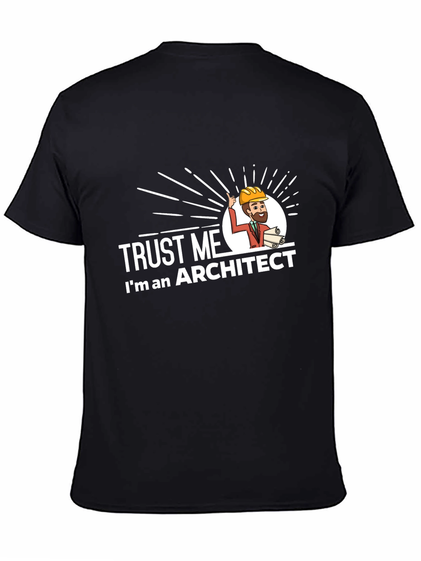 Trust Me Im An Architect T-Shirt