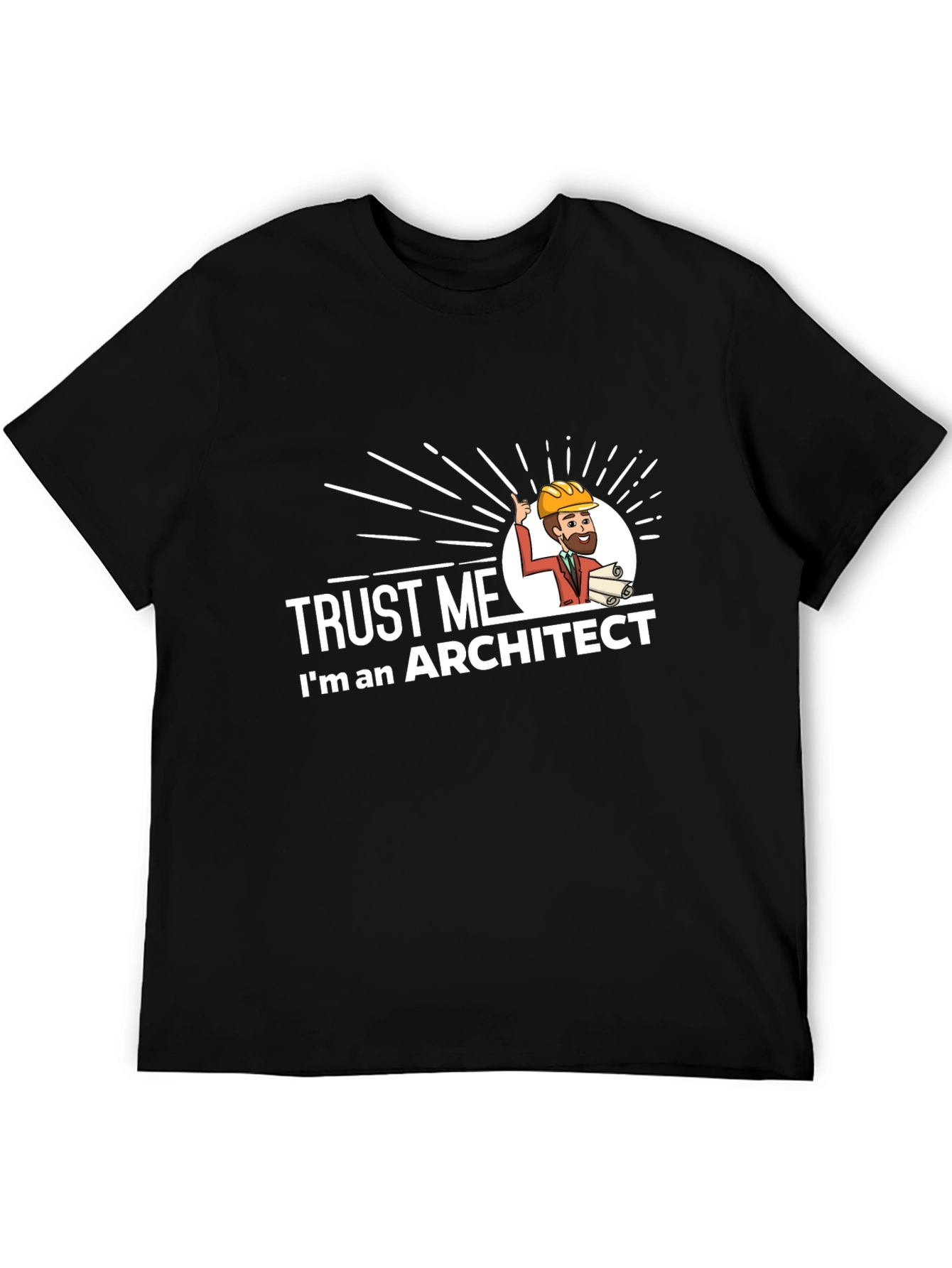 Trust Me Im An Architect T-Shirt