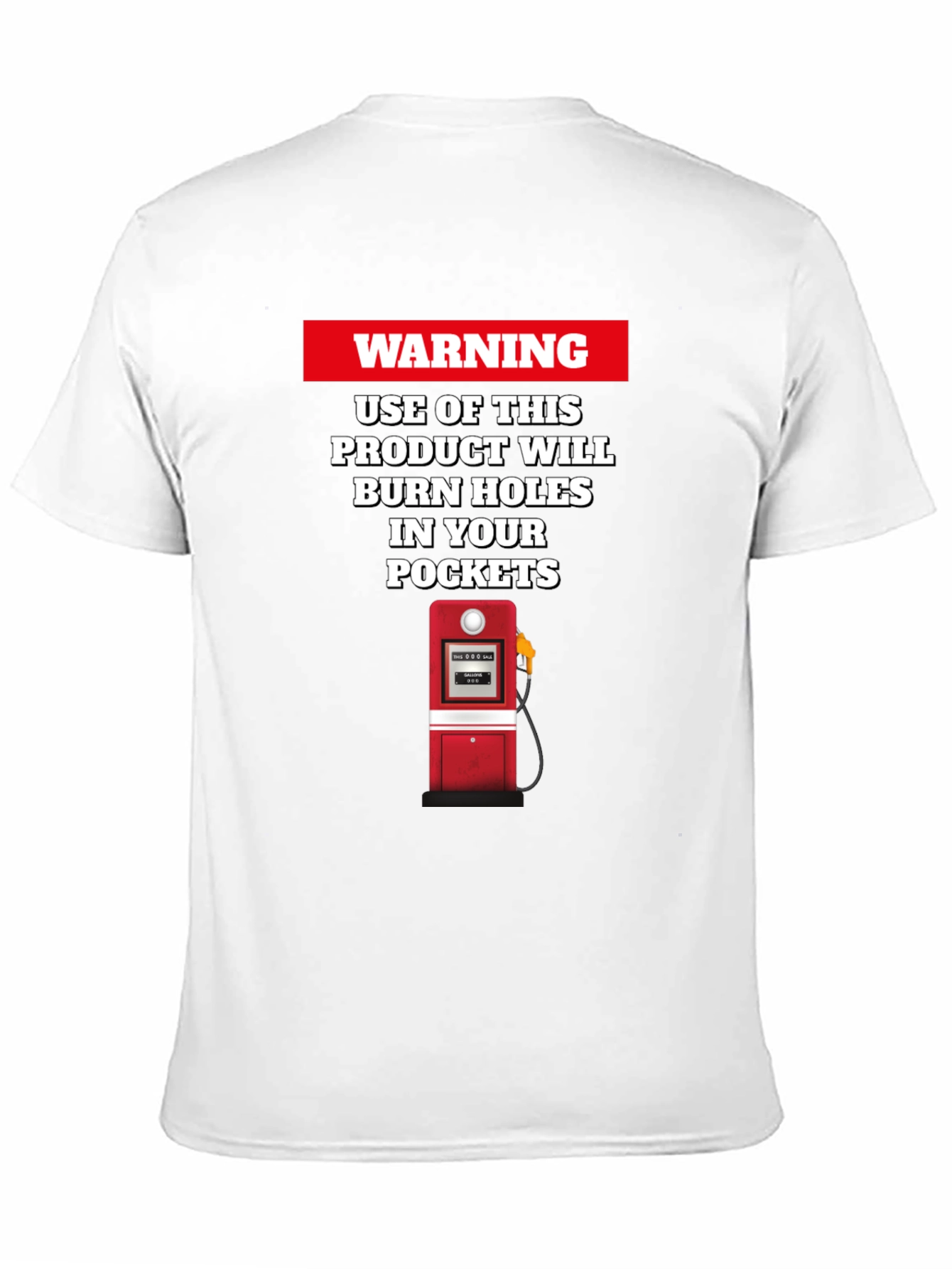 Warning: Burn Holes in Your Pockets T-Shirt