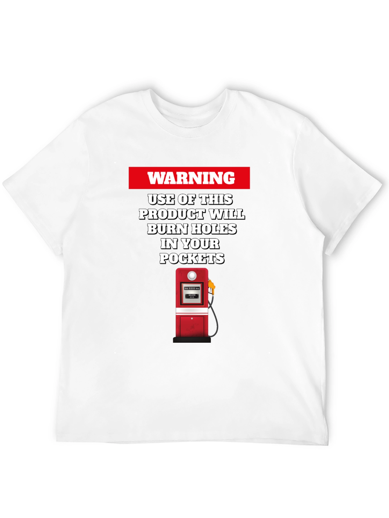 Warning: Burn Holes in Your Pockets T-Shirt