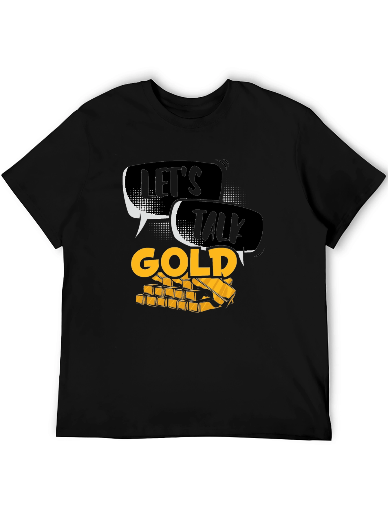 Lets Talk Gold T-Shirt