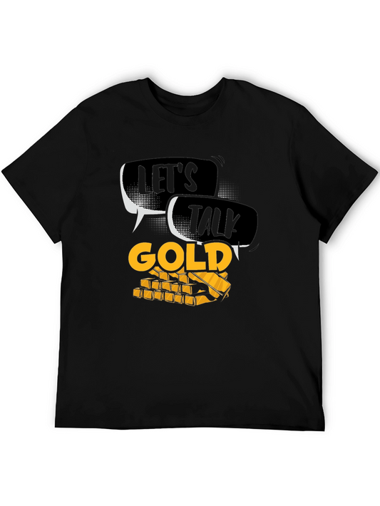 Lets Talk Gold T-Shirt