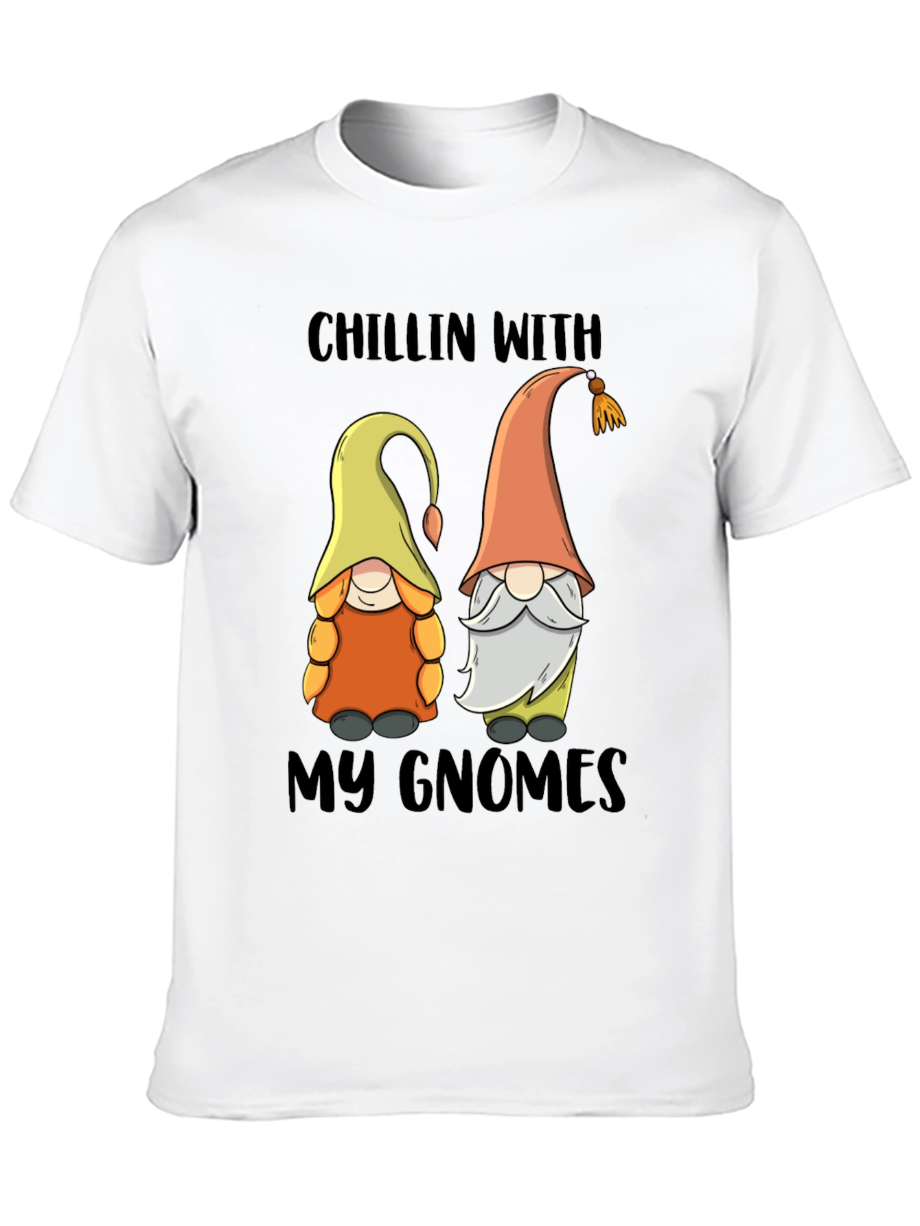 Chillin With My Gnomes Graphic Tee