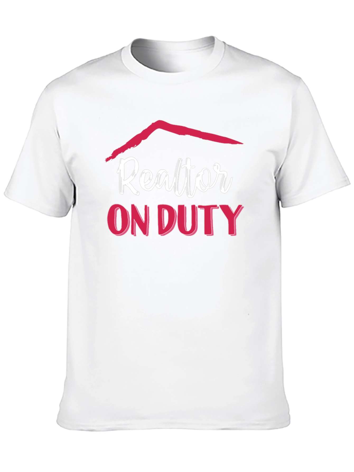 Realtor On Duty T-Shirt