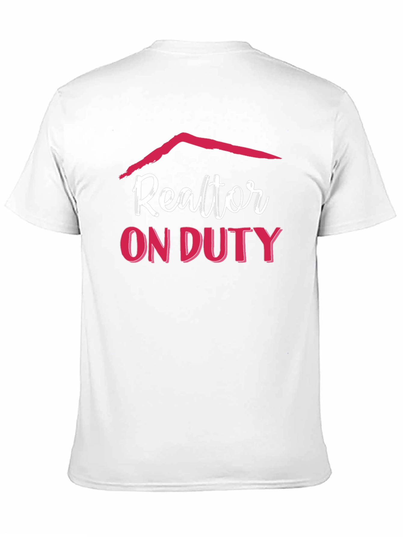 Realtor On Duty T-Shirt