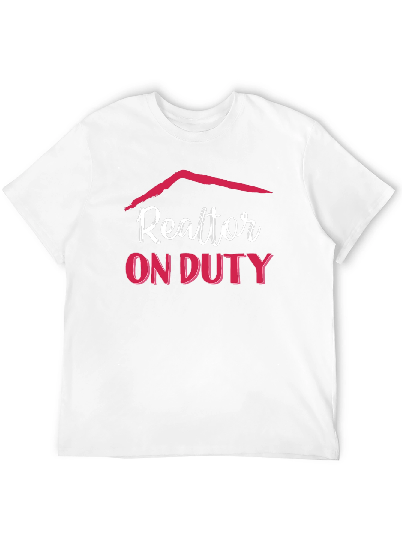 Realtor On Duty T-Shirt
