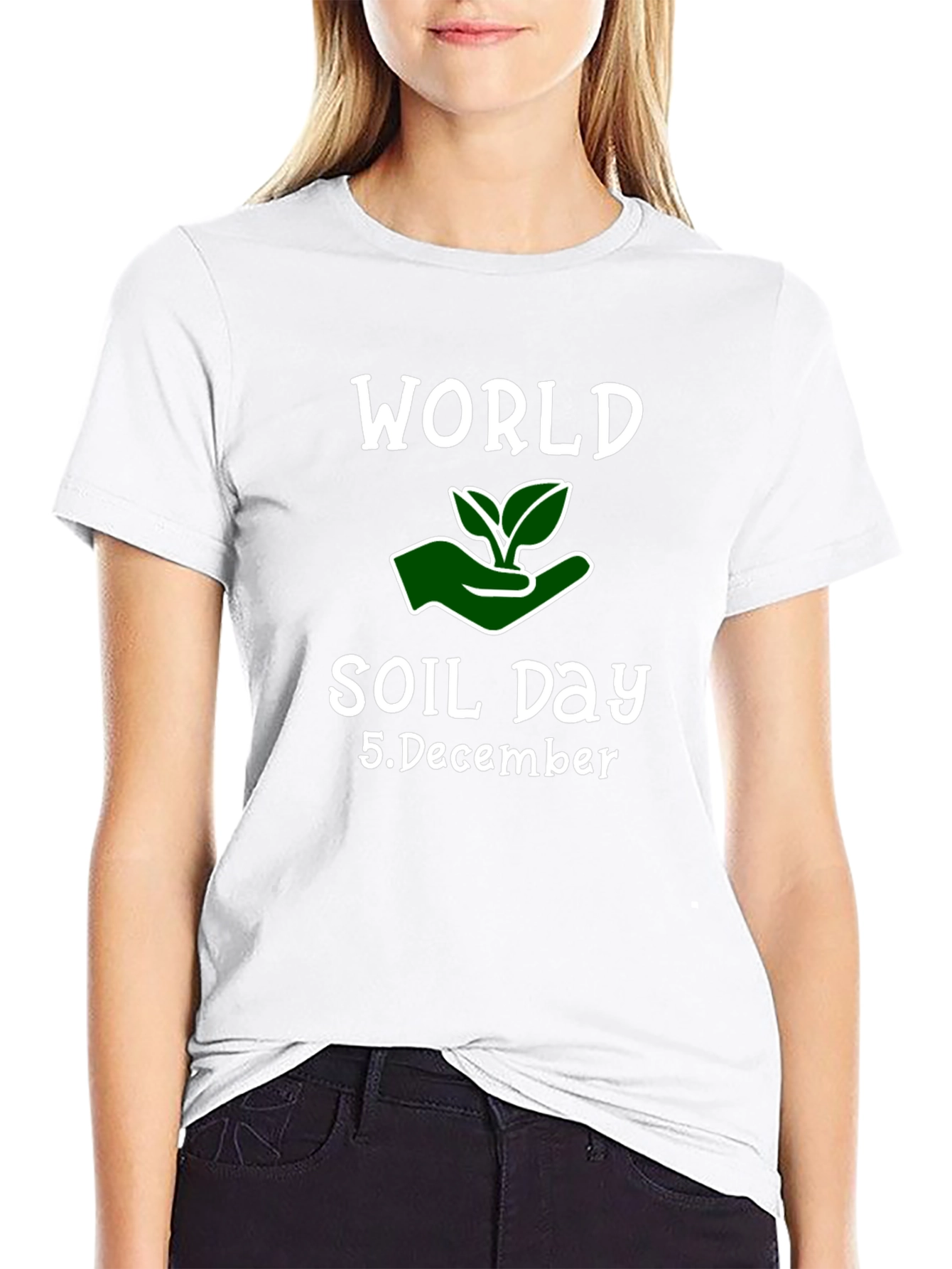 World Soil Day T-Shirt - December 5th