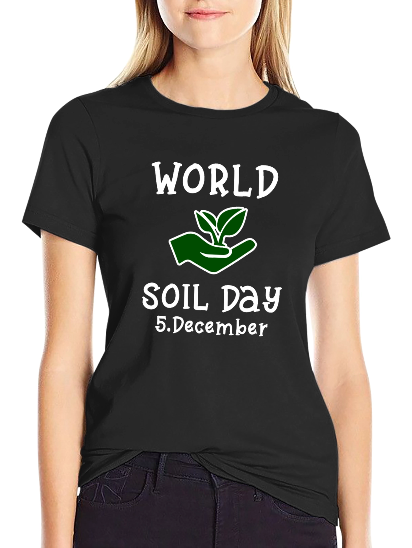 World Soil Day T-Shirt - December 5th