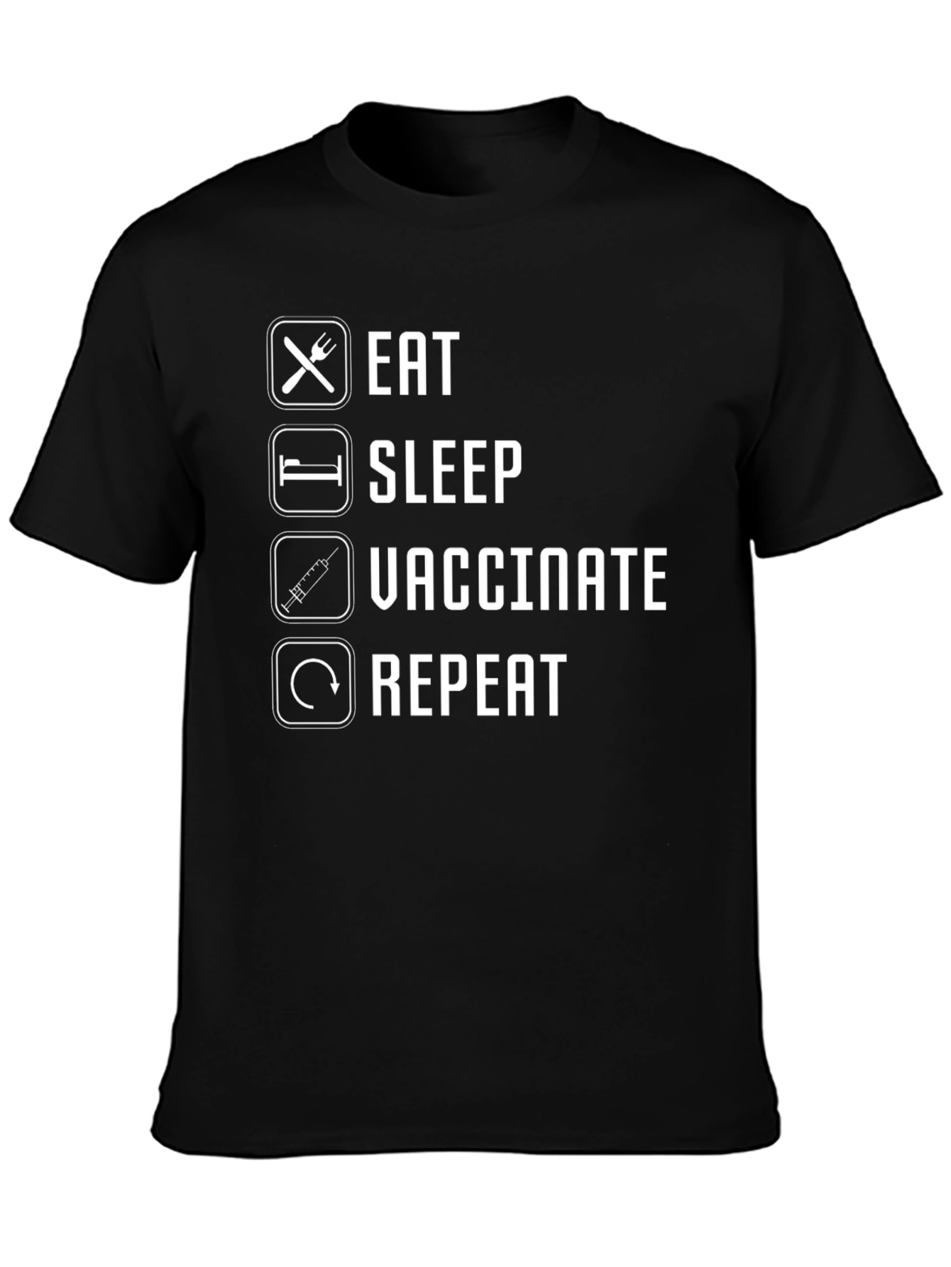 Eat Sleep Vaccinate Repeat Graphic T-Shirt
