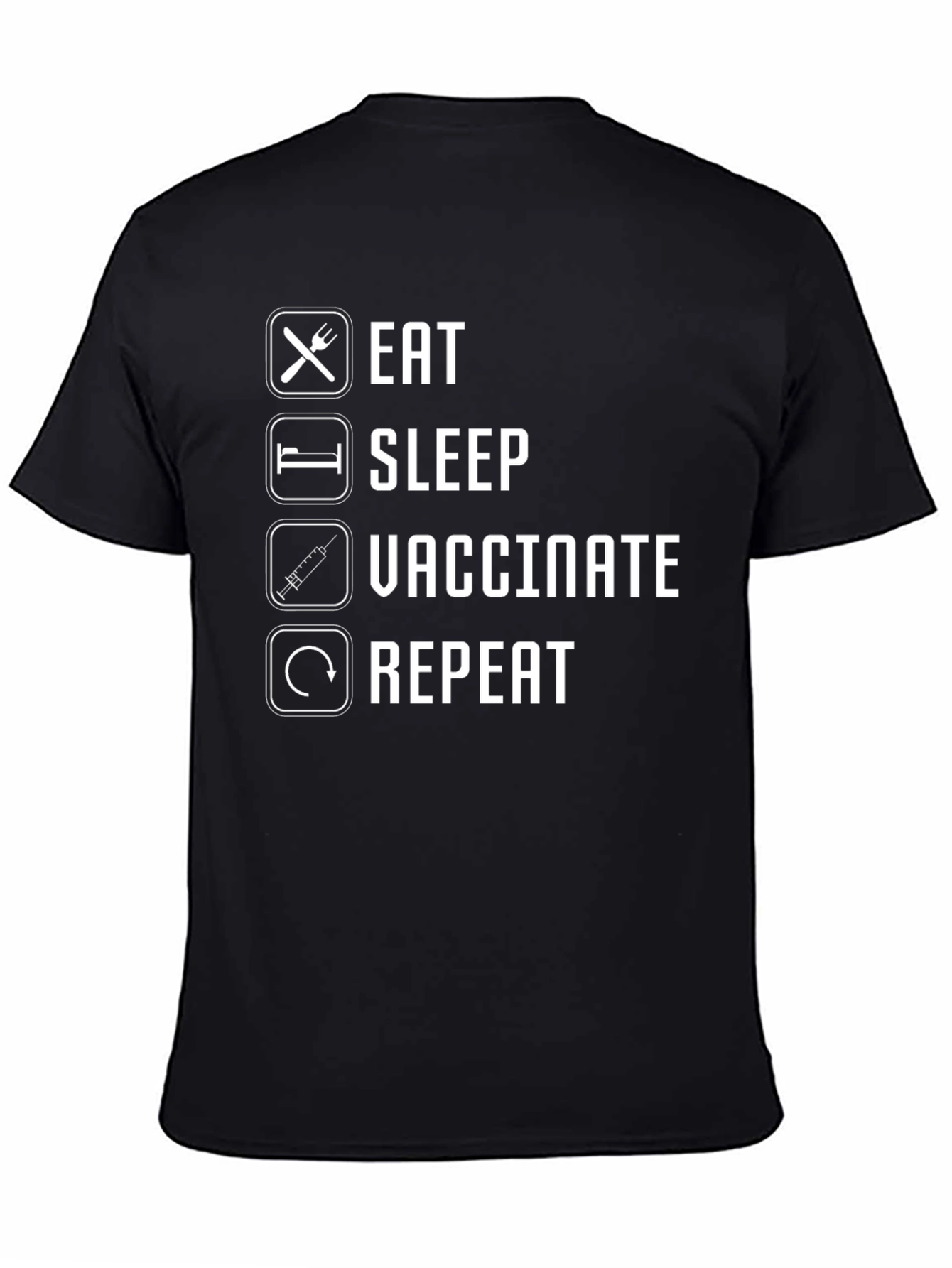Eat Sleep Vaccinate Repeat Graphic T-Shirt