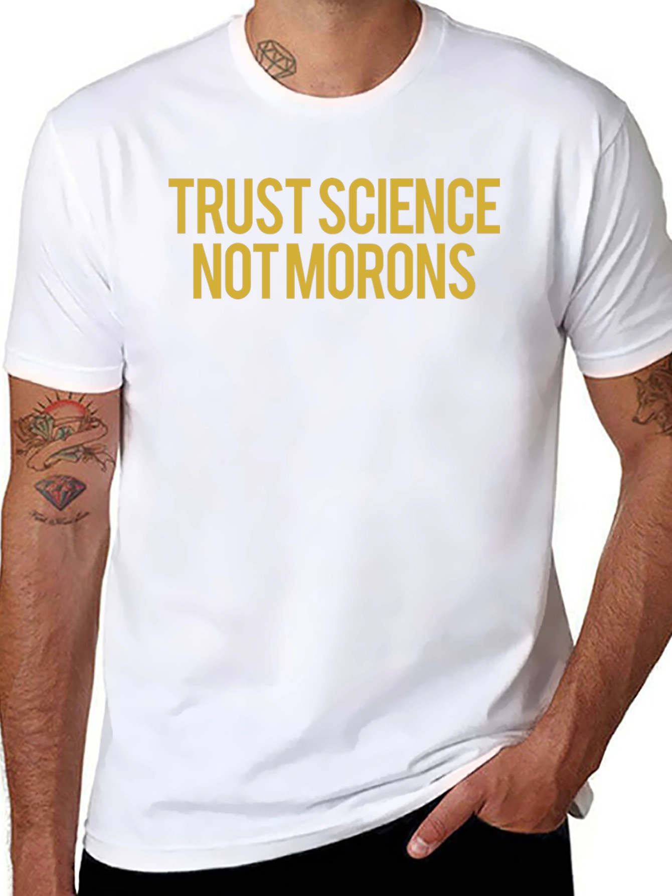 Trust Science Not Morons T-Shirt