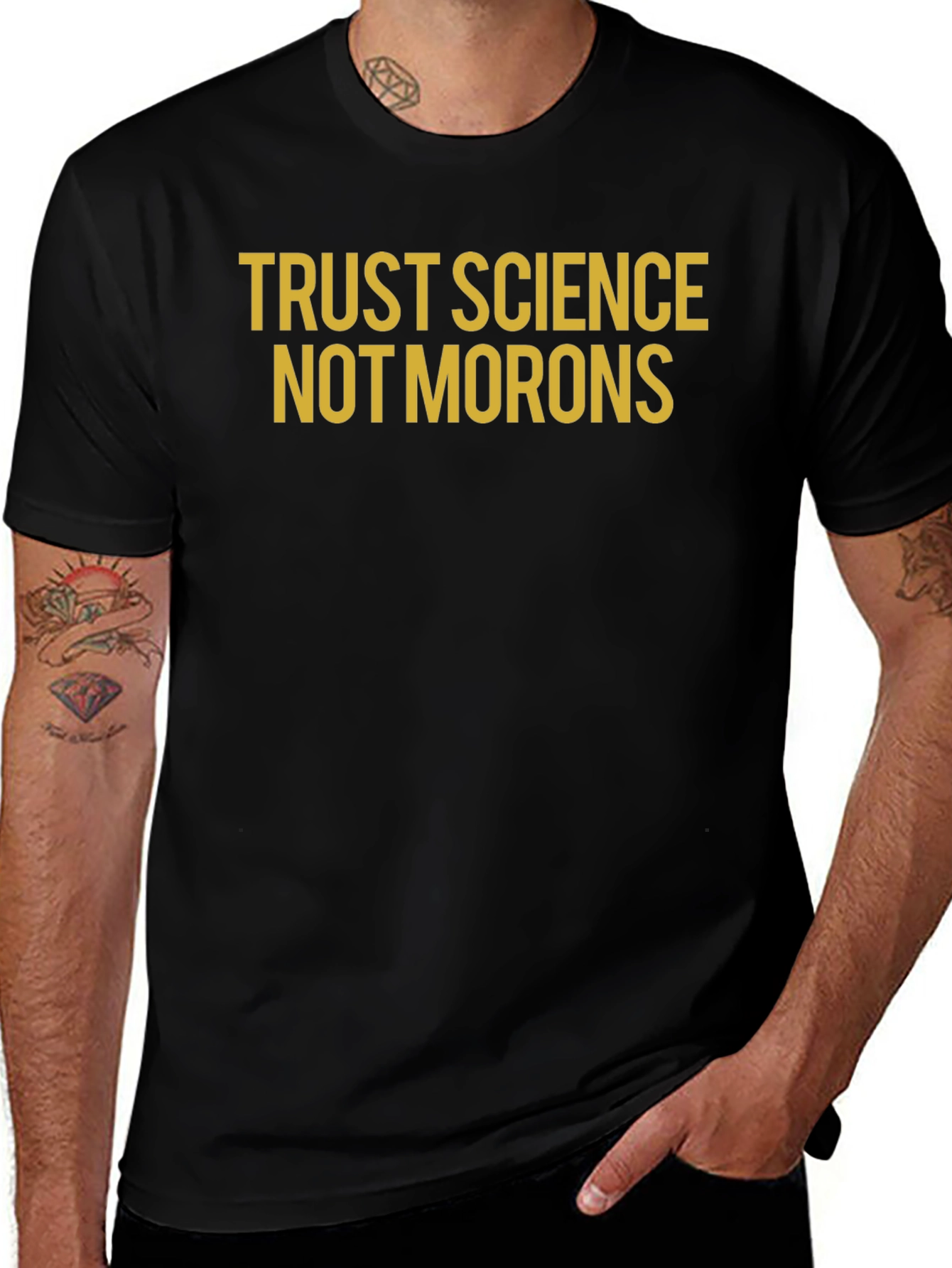 Trust Science Not Morons T-Shirt