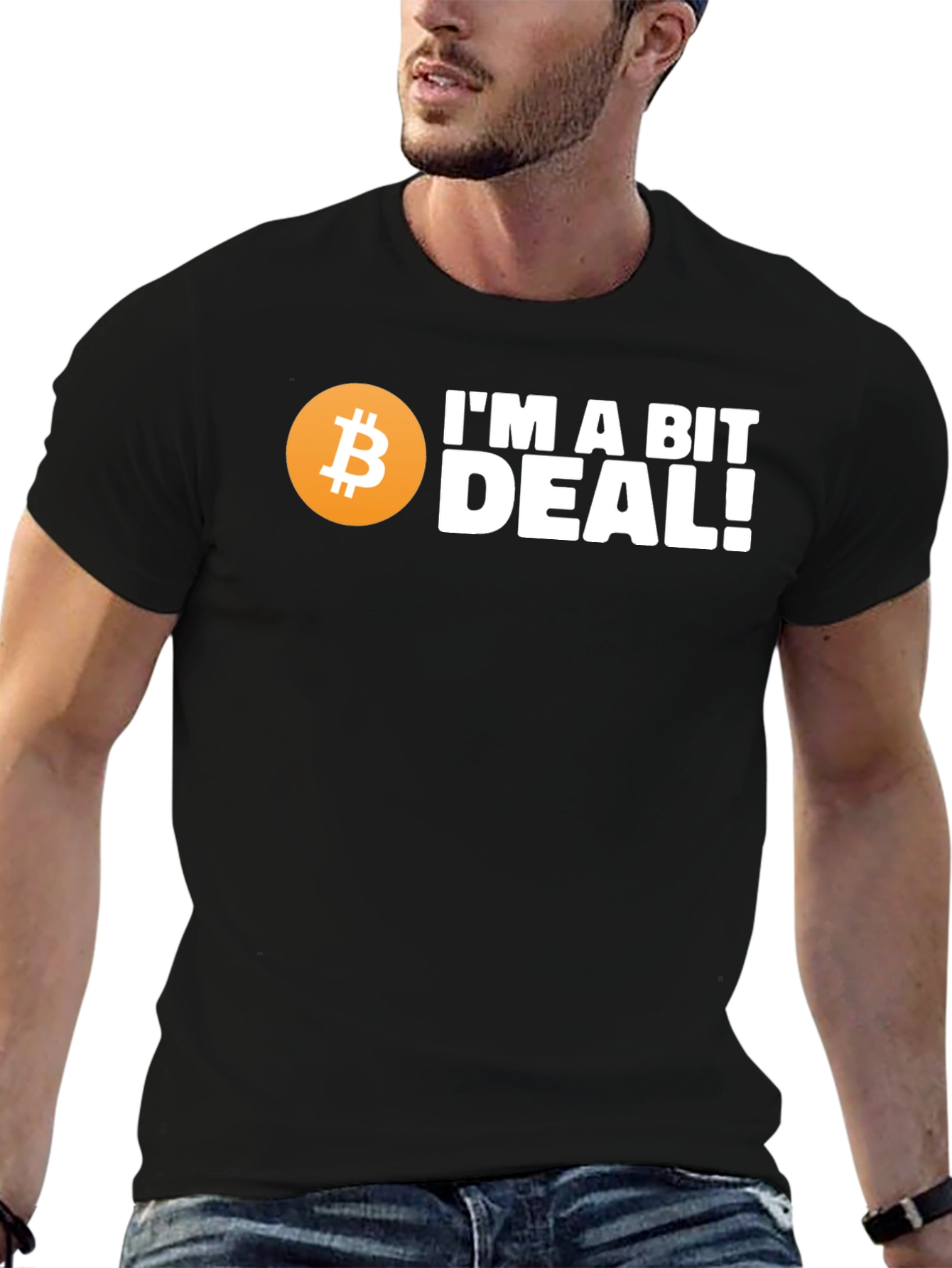 Bitcoin Enthusiast T-Shirt - Im a Bit Deal!