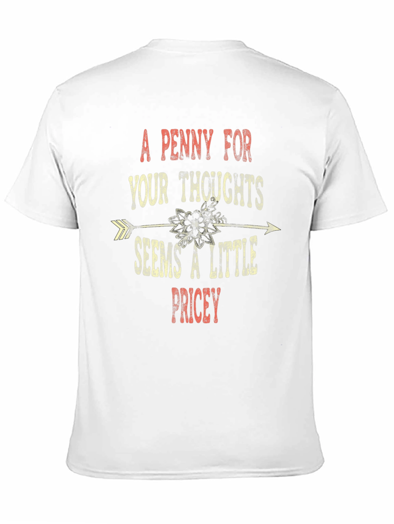 Funny A Penny for Your Thoughts Graphic Tee