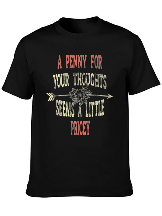 Funny A Penny for Your Thoughts Graphic Tee