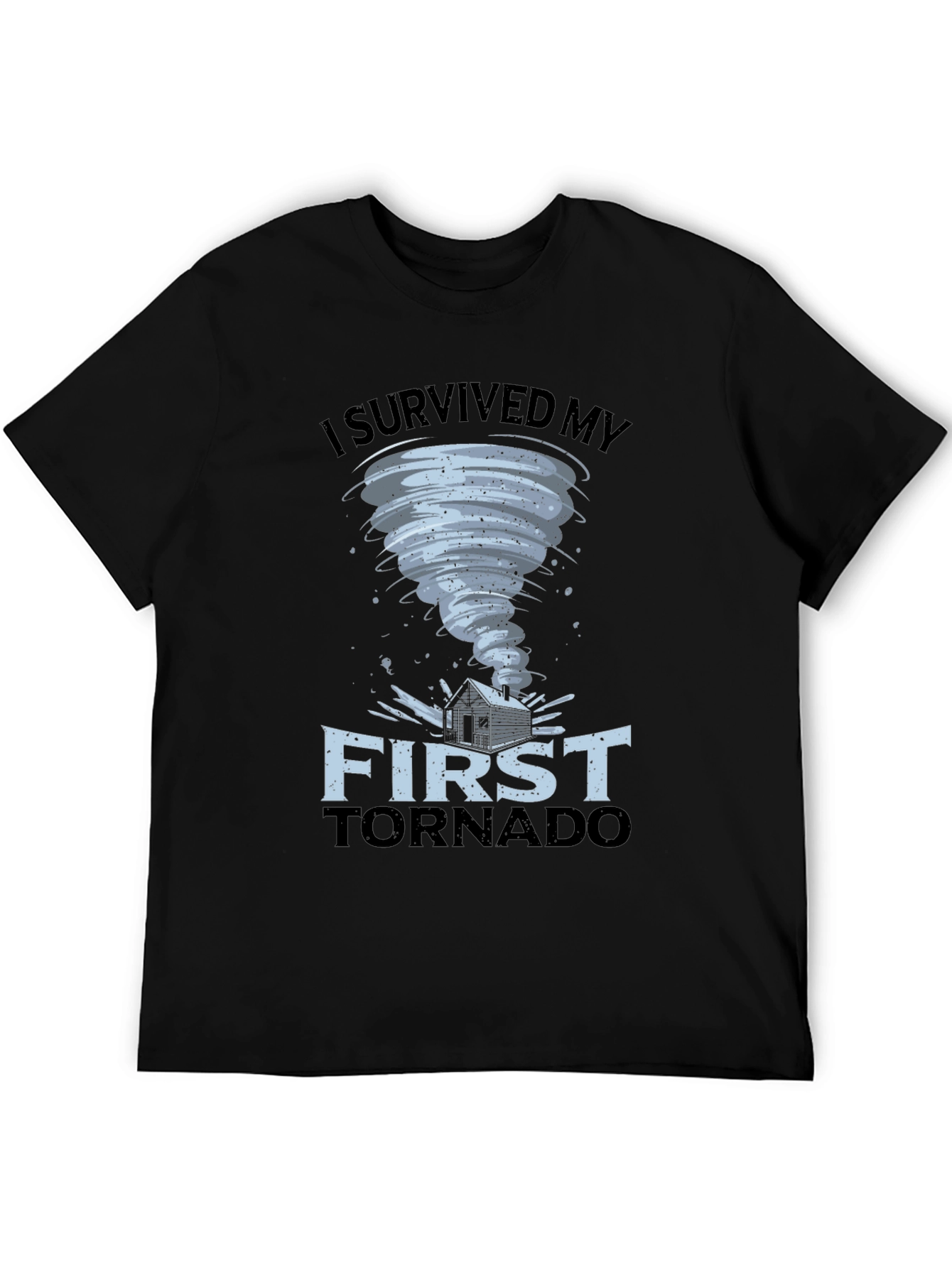 I Survived My First Tornado Black T-Shirt