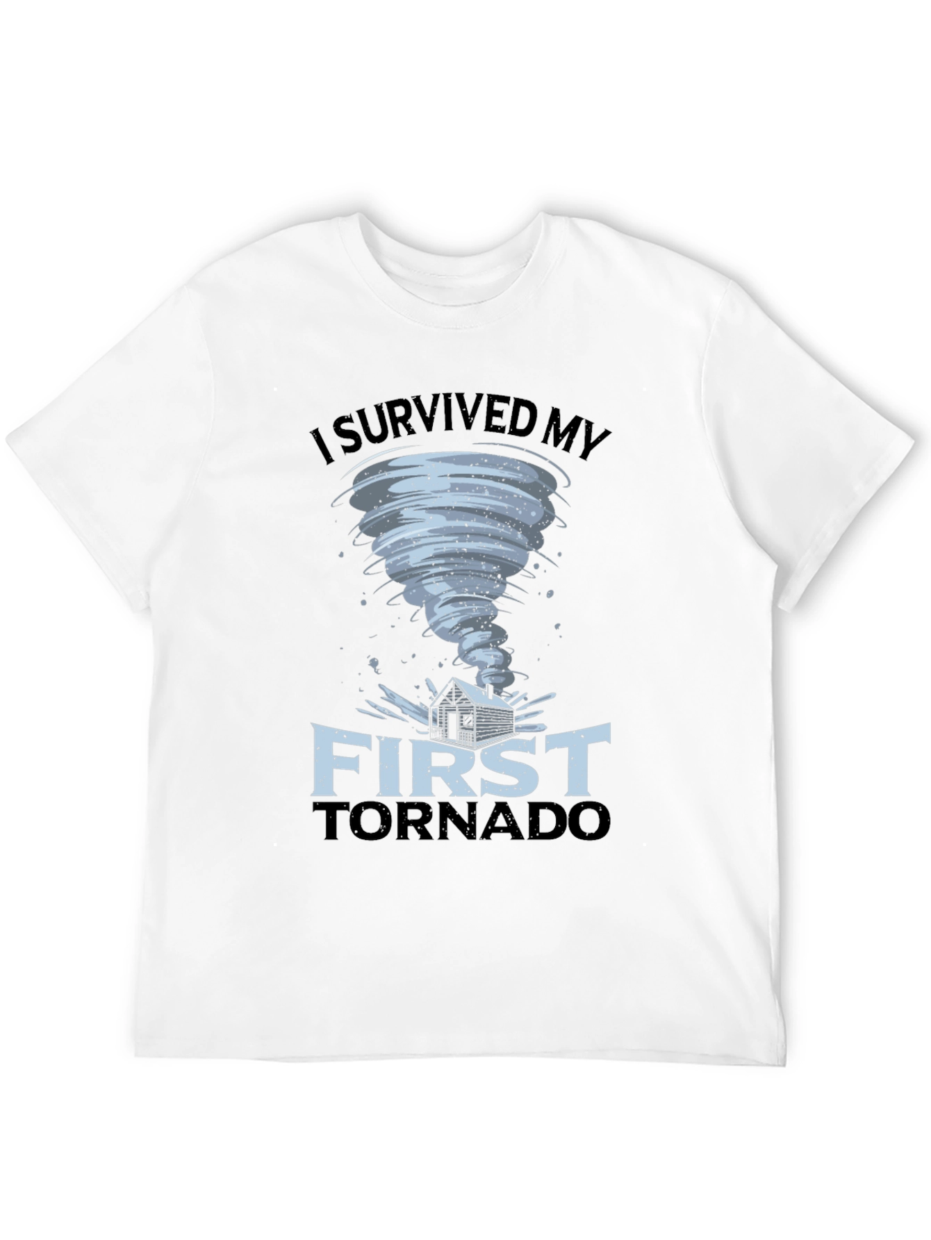 I Survived My First Tornado Black T-Shirt
