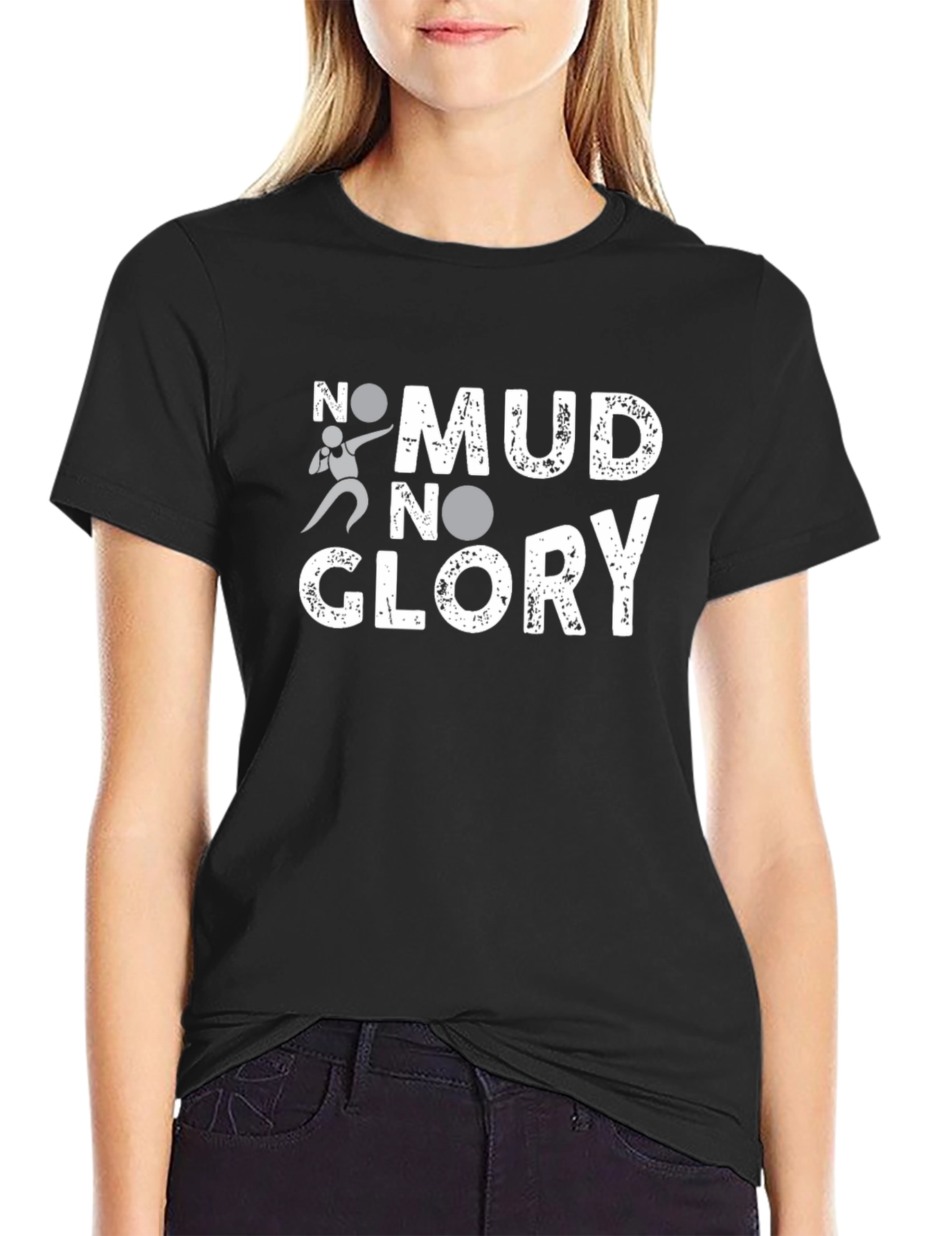 No Mud No Glory Graphic T-Shirt