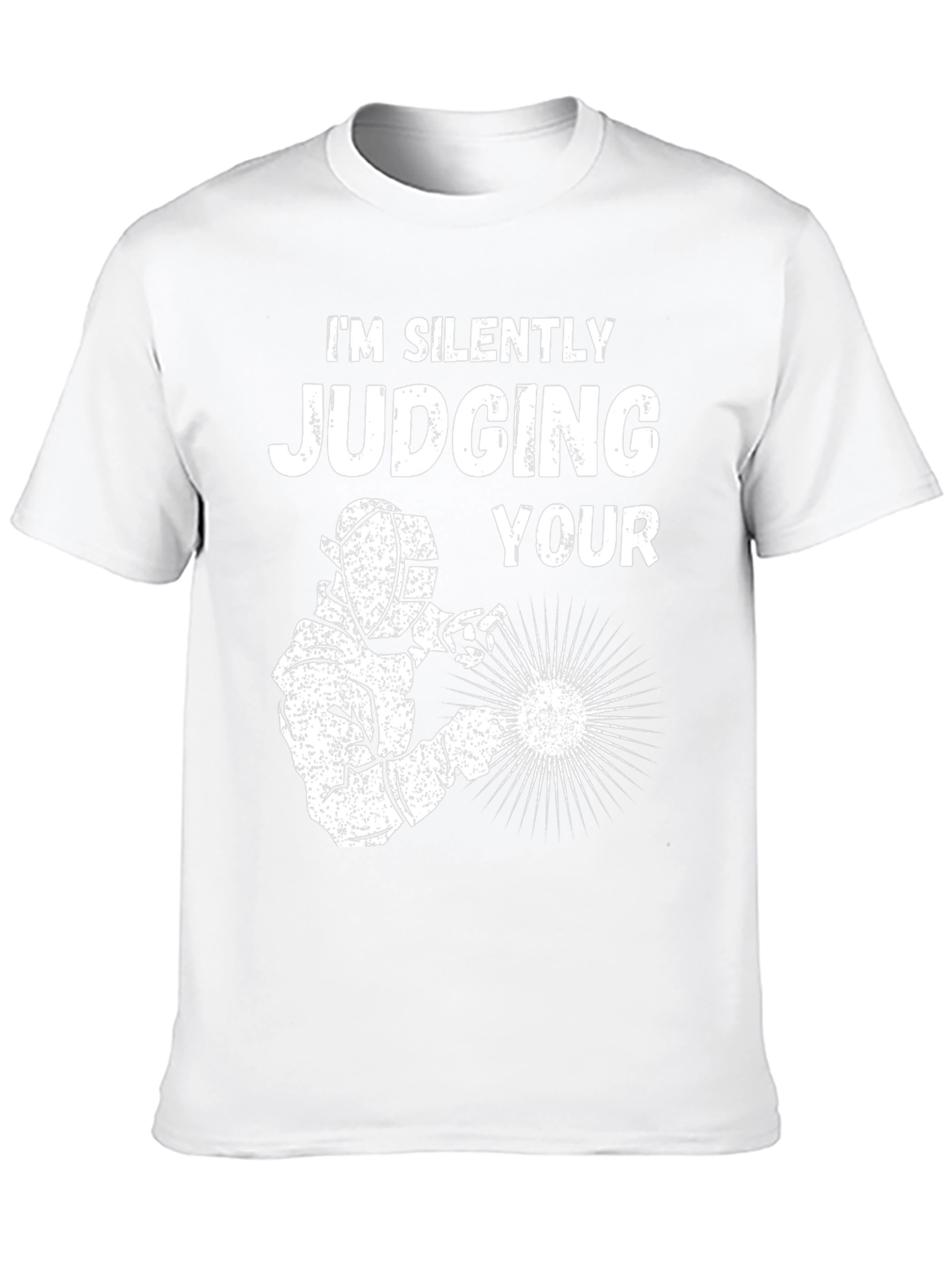 Silently Judging Welder Graphic T-Shirt