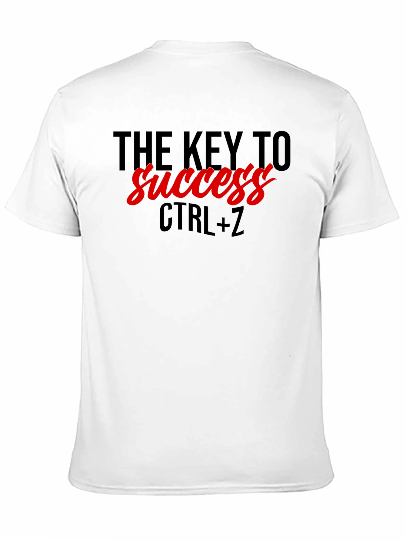 The Key to Success CTRL+Z T-Shirt