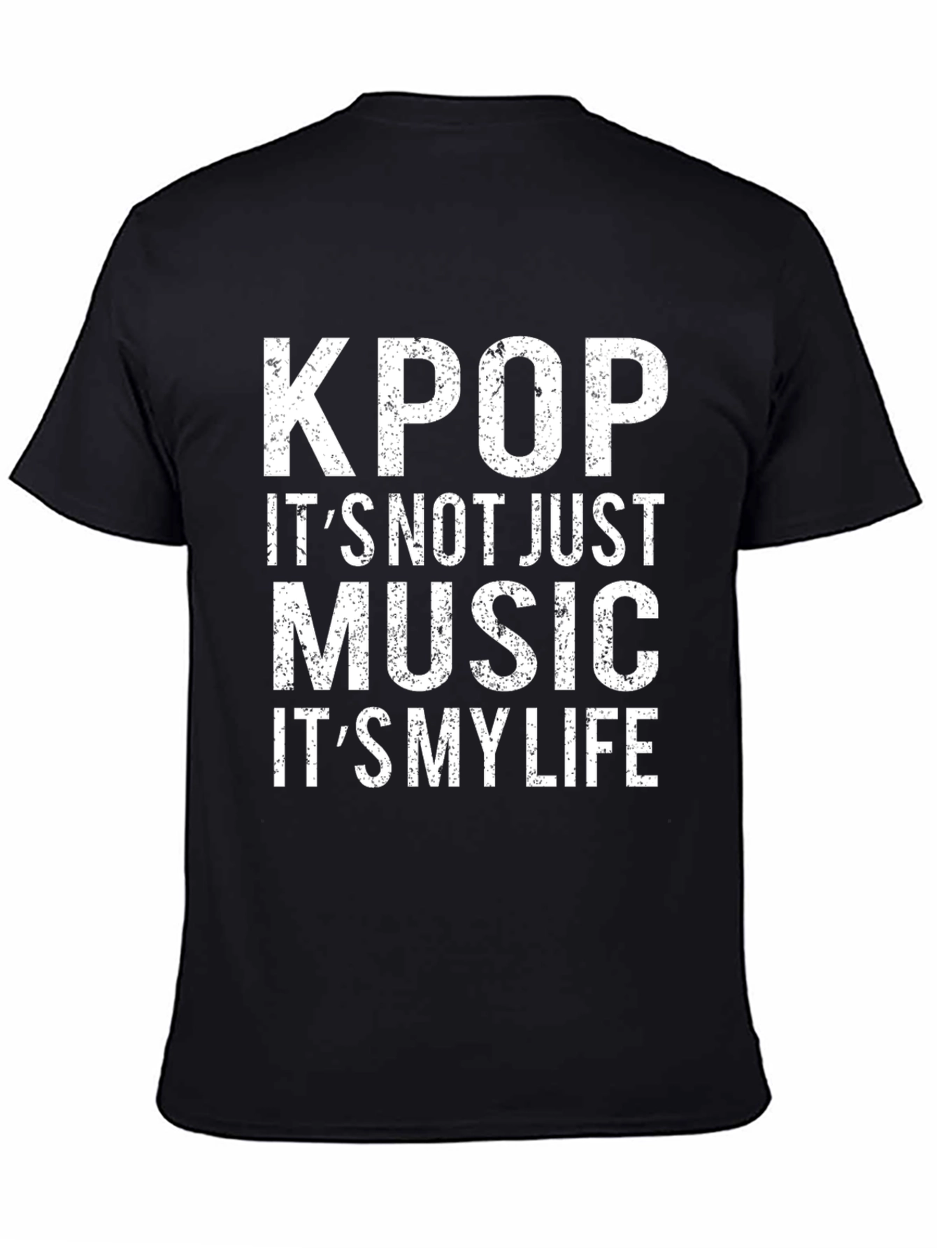 KPOP Its My Life Graphic T-Shirt