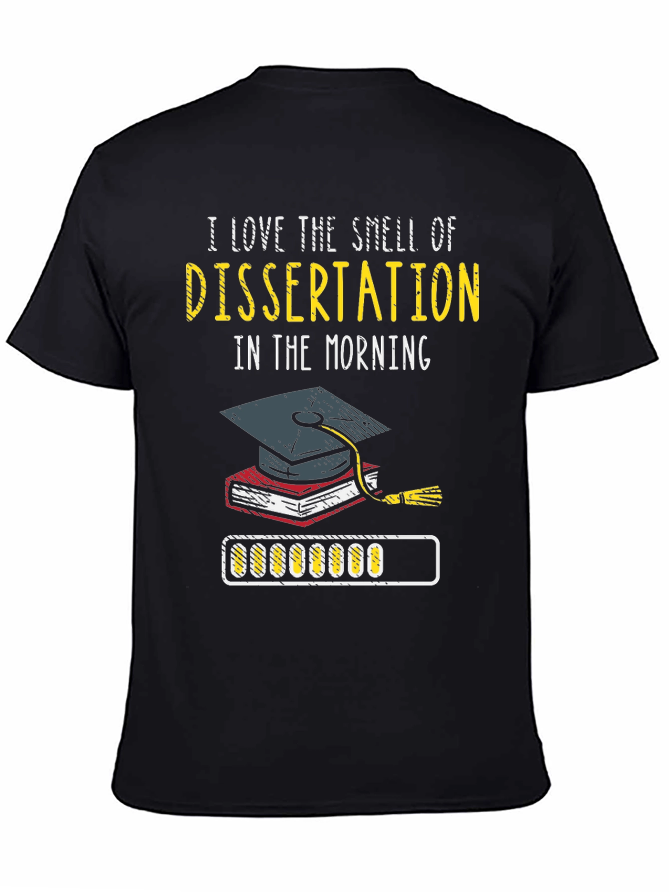 Dissertation Morning Funny T-Shirt