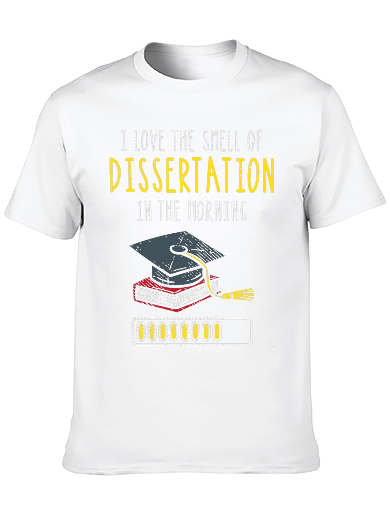 Dissertation Morning Funny T-Shirt