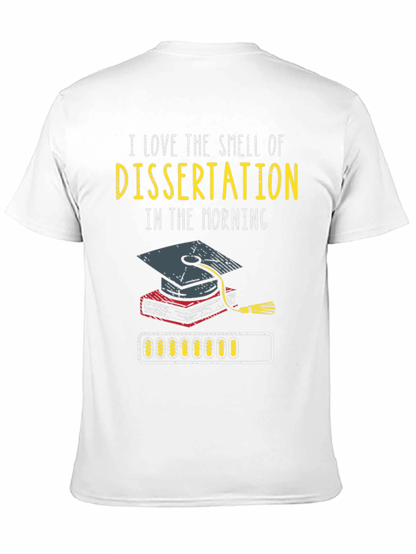 Dissertation Morning Funny T-Shirt